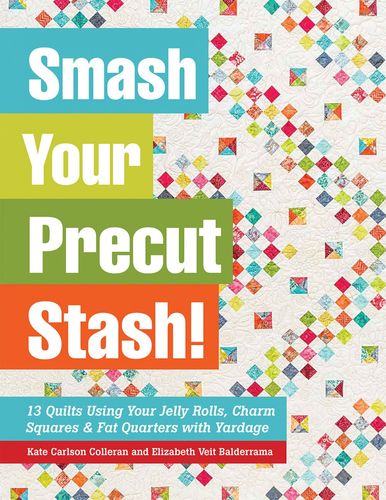 Smash Your Precut Stash