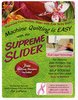 Supreme Slider - 11,5" x 8" (29,21cm x 20,32cm)